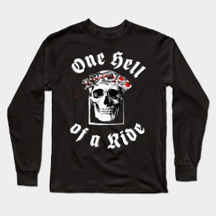 One hell Of a Ride - Rose Skull Simple Classic Long Sleeve T-Shirt